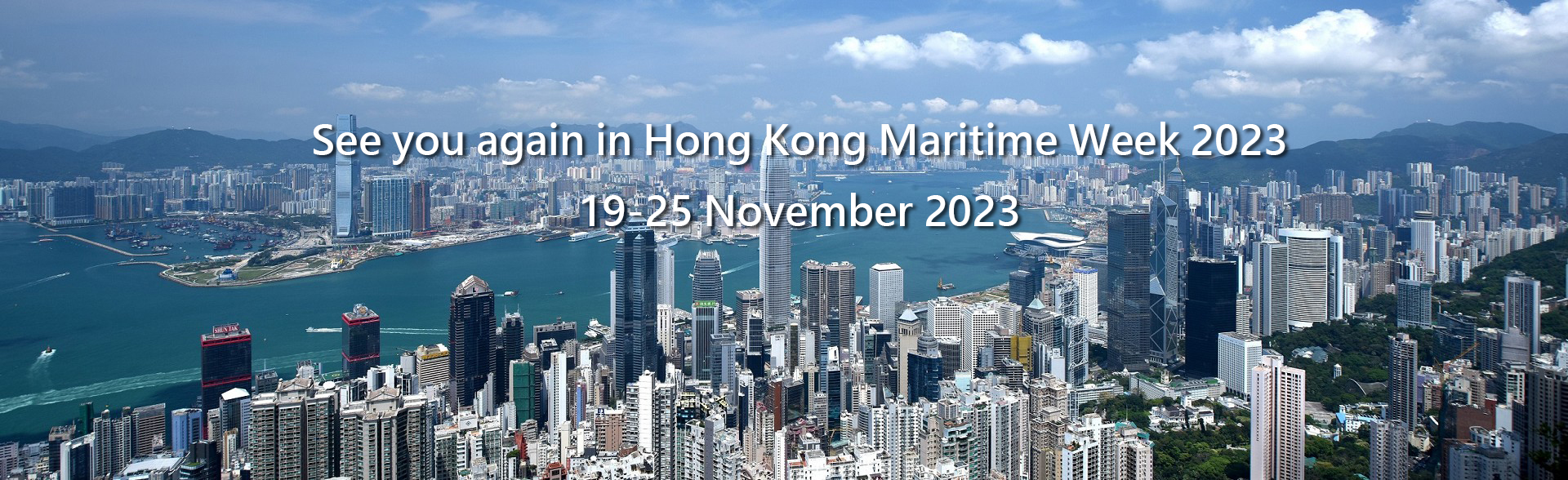 See you again in Hong Kong Maritime Week 2023 19-25 November 2023